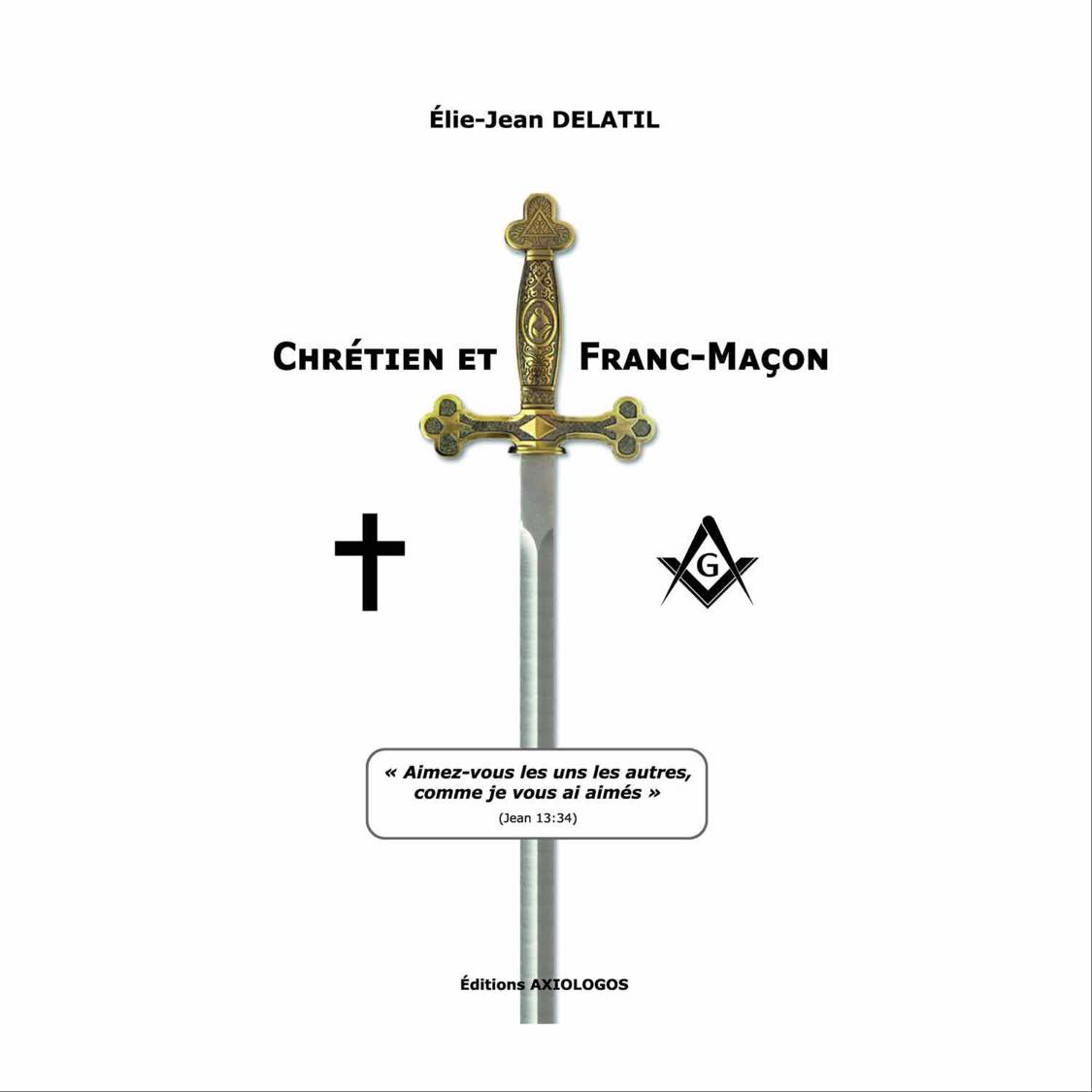 Chrétien et Franc-Maçon