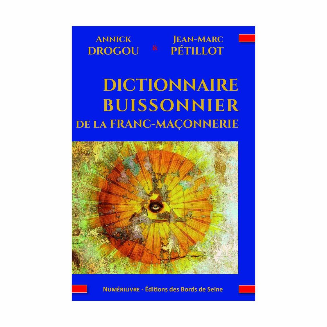 Dictionnaire Buissonnier de la Franc-Maçonnerie