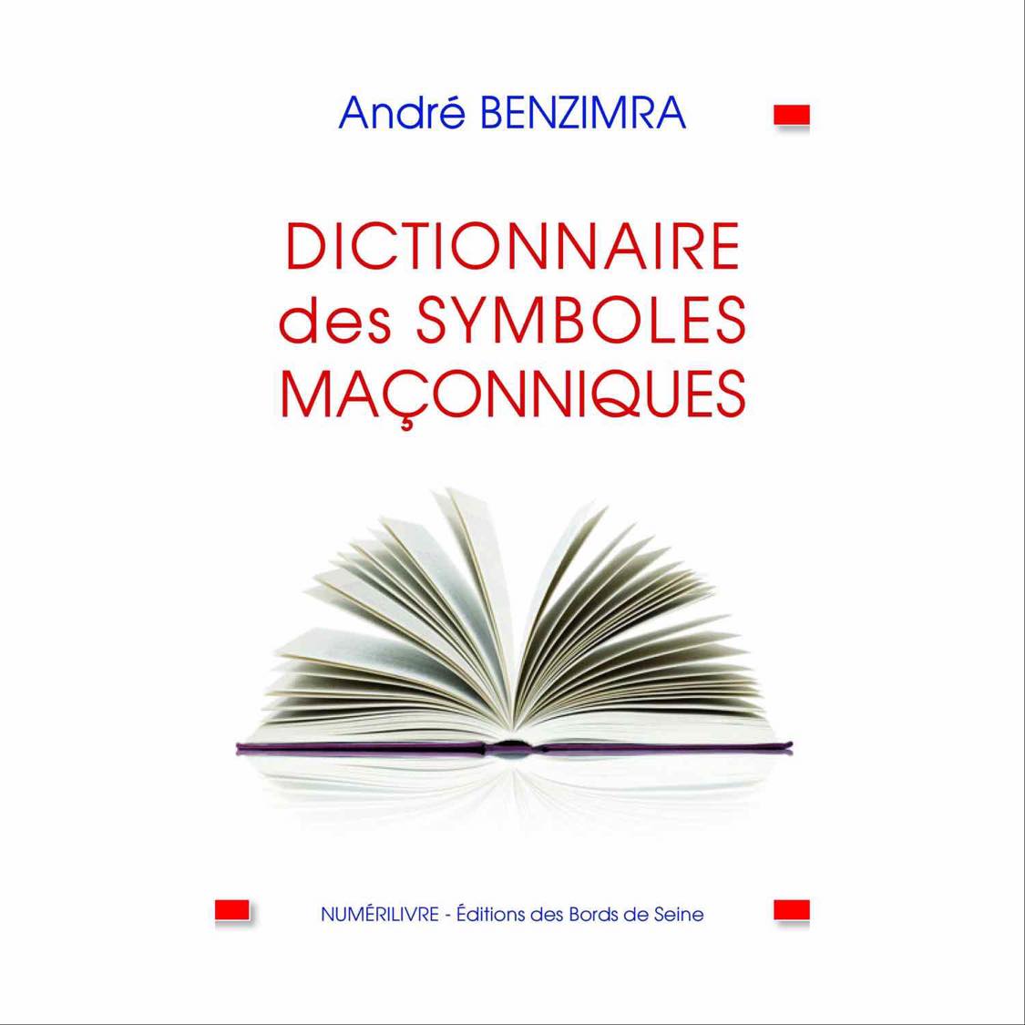 Dictionnaire des symboles maçonniques