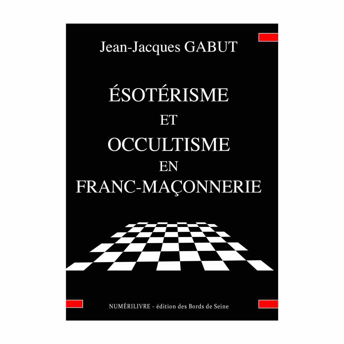 Esotérisme et occultisme en franc-maçonnerie