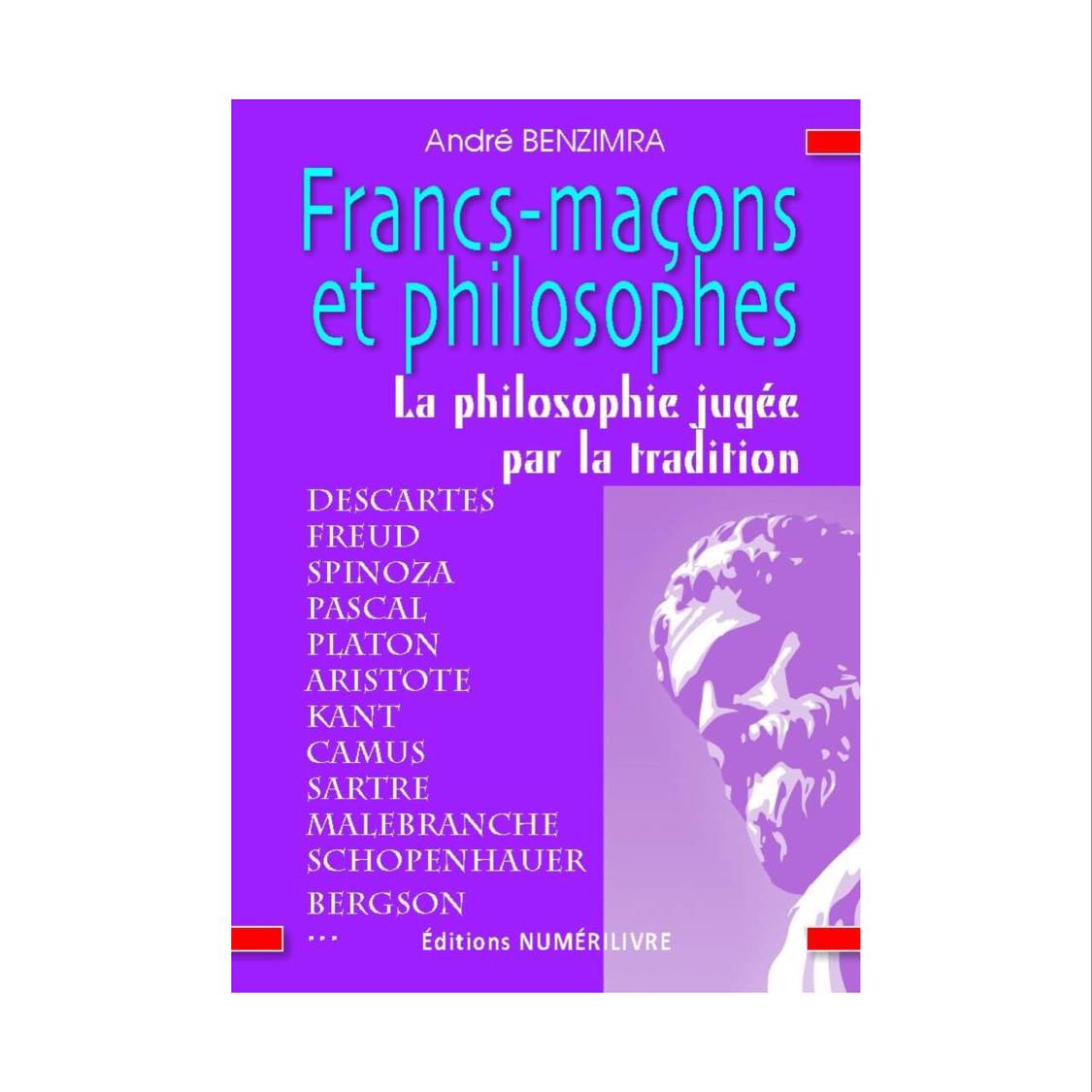 Francs-maçons et philosophes - La philosophie jugée par la tradition