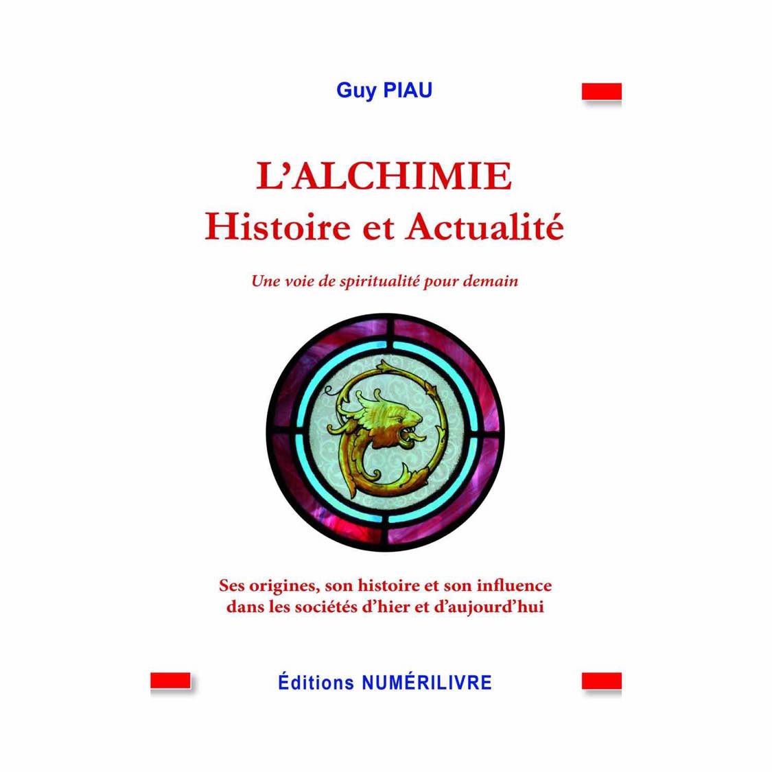 L’alchimie - Histoire et actualité