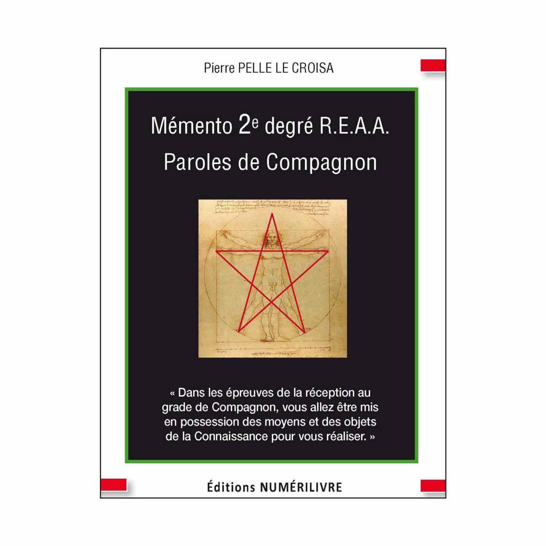 Mémento 2e degré REAA. Paroles de Compagnon