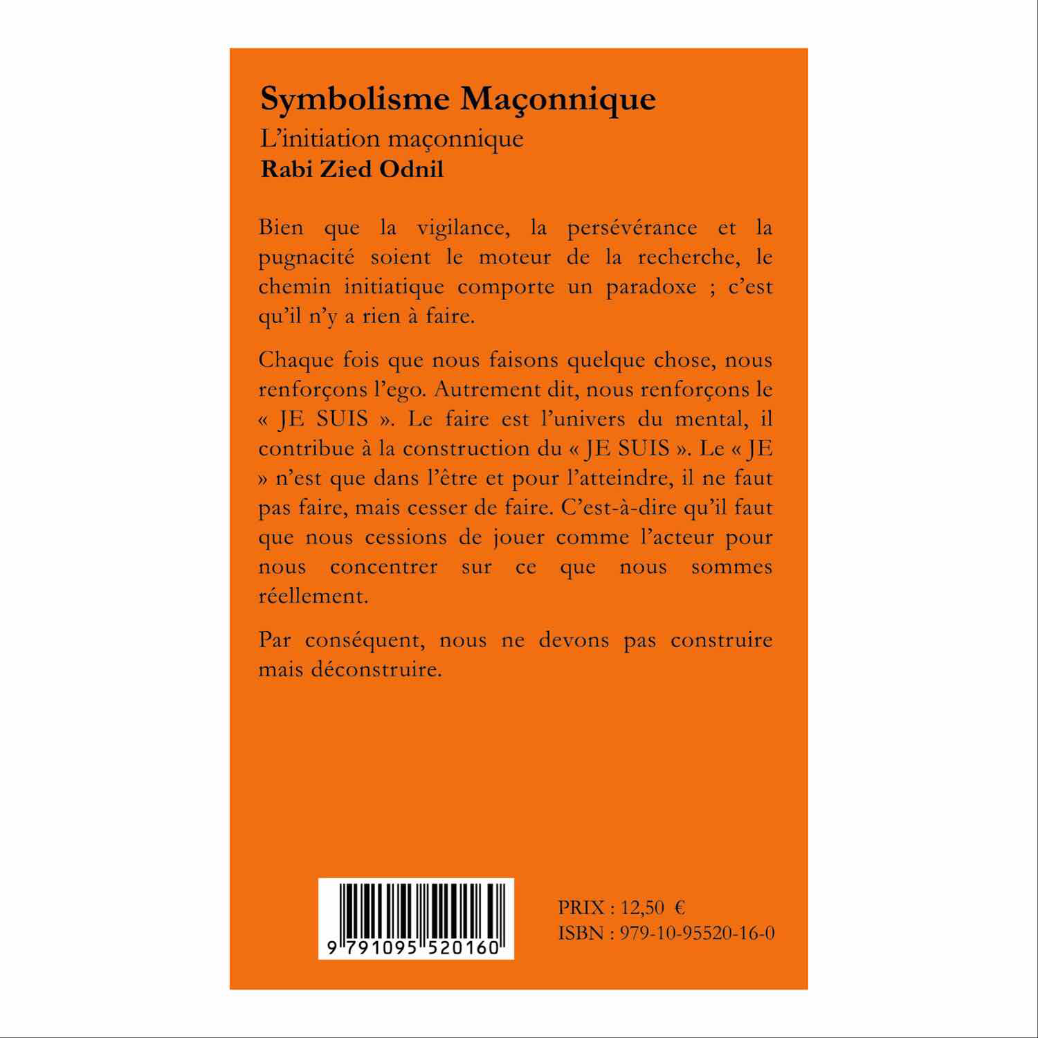 Symbolisme Maçonnique. Nº 7 L’initiation maçonnique