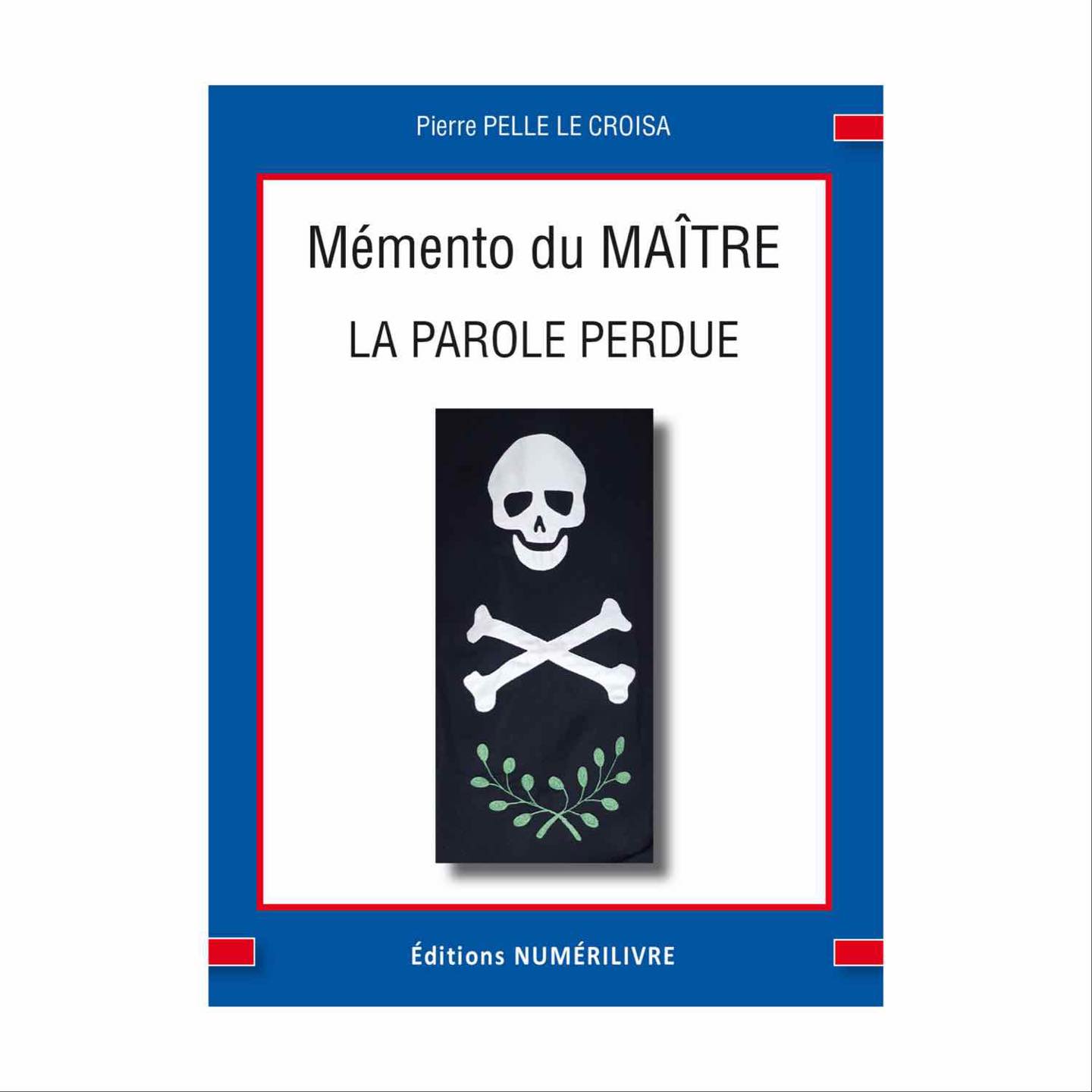 Mémento du Maître. La Parole perdue