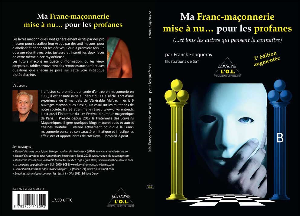 Ma Franc-maçonnerie mise à nu... pour les profanes